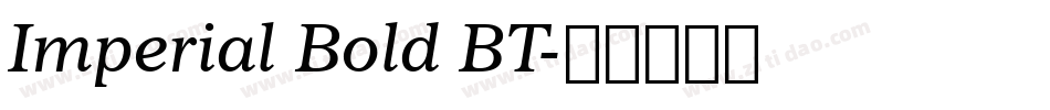 Imperial Bold BT字体转换